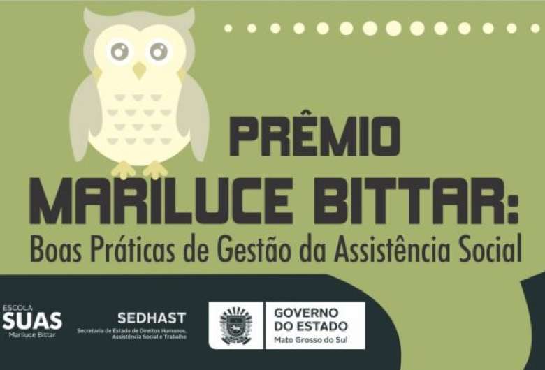 Prêmio Mariluce Bittar vai reconhecer boas práticas de gestão da assistência social